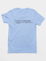 Camiseta I Love You It's Ruining My Life