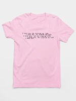 Camiseta I Love You It's Ruining My Life