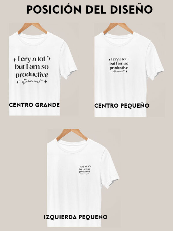 Camiseta I Cry A Lot Personalizada