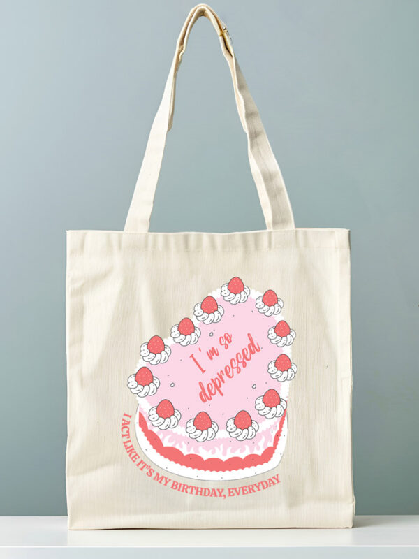 Tote Bag I Act Like It’s My Birthday