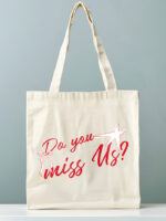 Tote Bag Do You Miss Us?