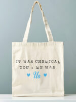 Tote Bag It Was Chemical Us