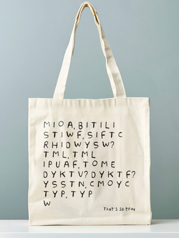 Tote Bag That's So True