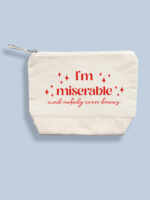 Neceser I'm Miserable