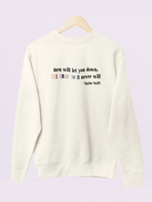 Sudadera Men Will Let You Down V2