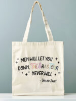 Tote Bag Men Will Let You Down V1