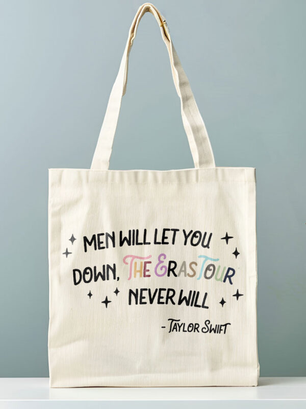 Tote Bag Men Will Let You Down V1