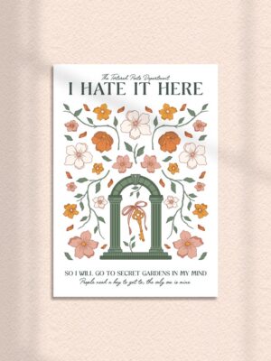 Art Print I Hate It Here